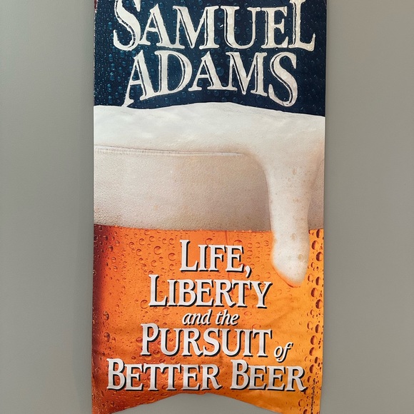 LIFE LIBERTY &THE PURSUIT OF BETTER BEER SAMUEL ADAMS 36" FLAG BANNER BOSTON - Picture 5 of 6